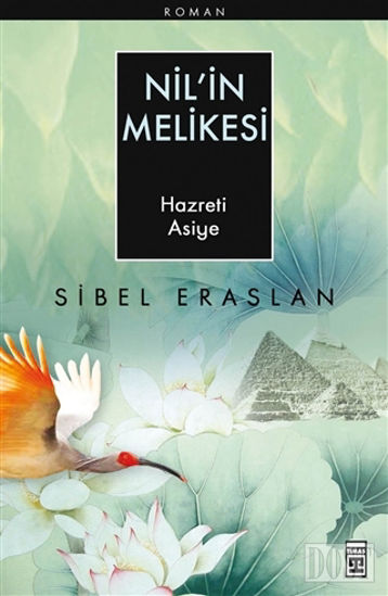 Nil’in Melikesi Hazreti Asiye